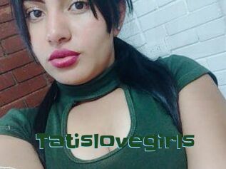 Tatislovegirls