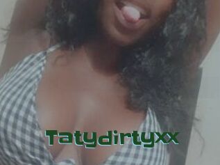 Tatydirtyxx