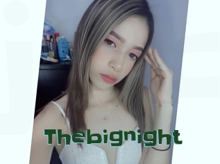 Thebignight
