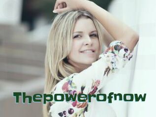 Thepowerofnow