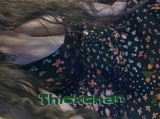 Thickchan