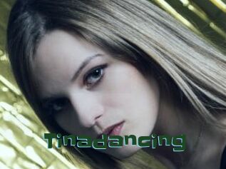 Tinadancing