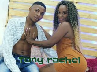 Tony_rachel