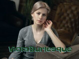 ViolaBurlesque
