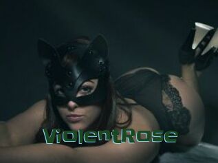 ViolentRose