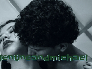 Valentineandmichael