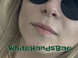 WhiteHandsBae