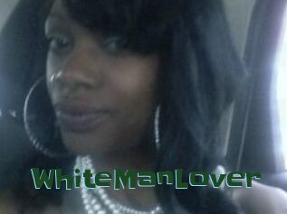WhiteManLover