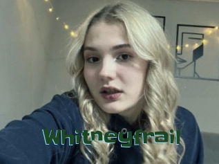 Whitneyfrail