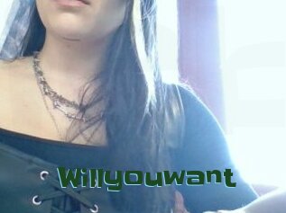 Willyouwant