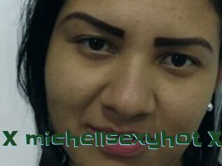 X_michellsexyhot_X