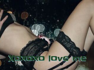 Xoxoxo_love_me