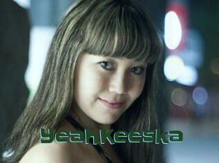 YeahKeeska