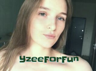 YzeeForFun