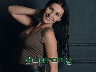 Youronly